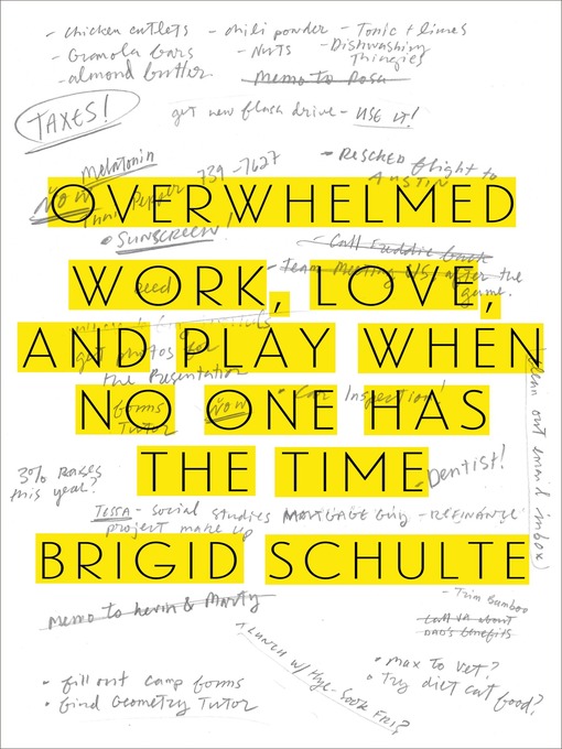 Title details for Overwhelmed by Brigid Schulte - Available